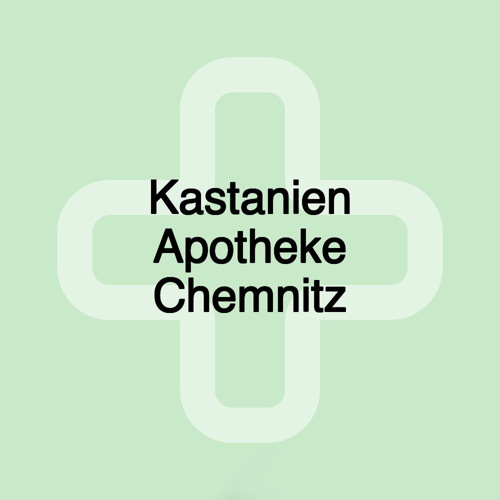 Kastanien Apotheke Chemnitz