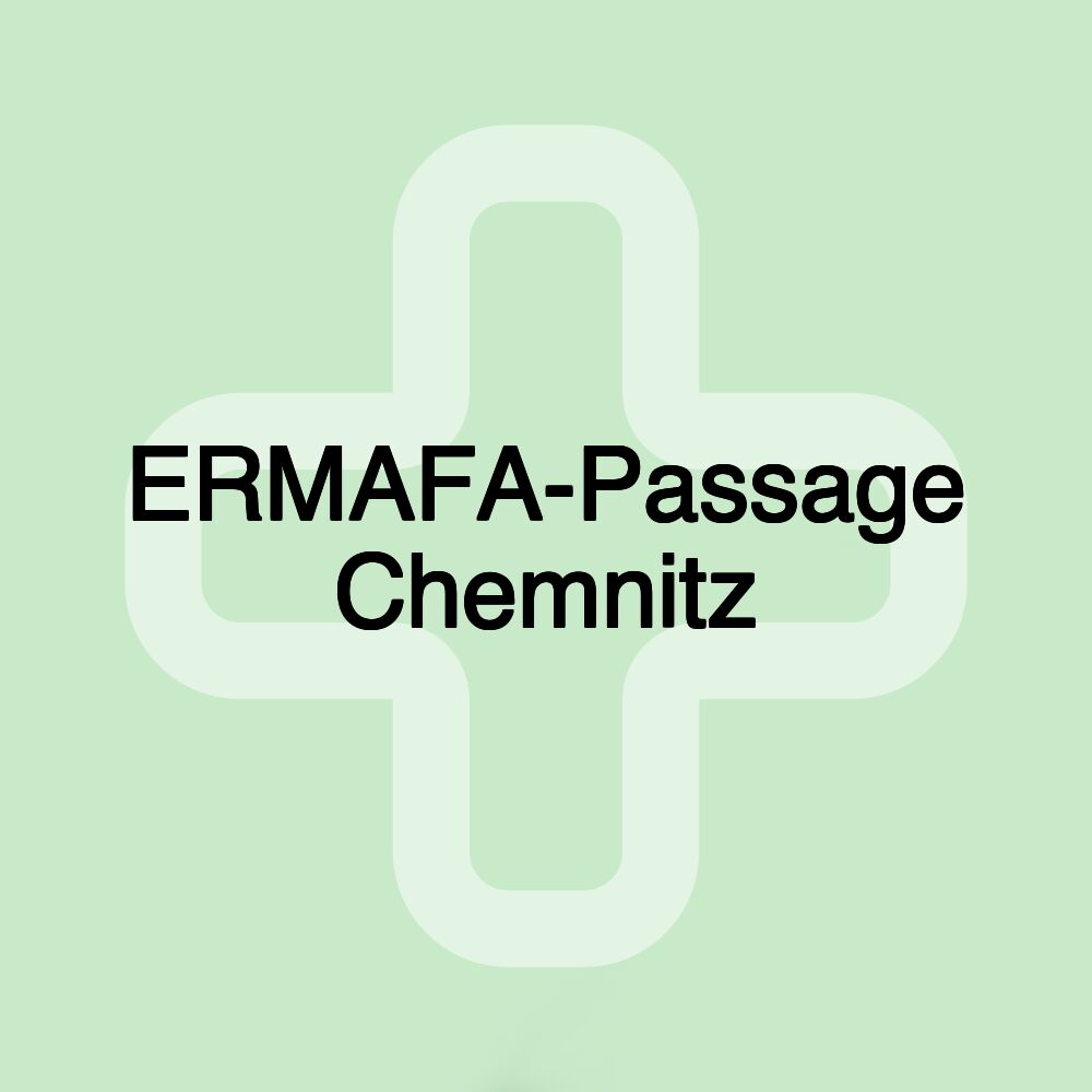 ERMAFA-Passage Chemnitz