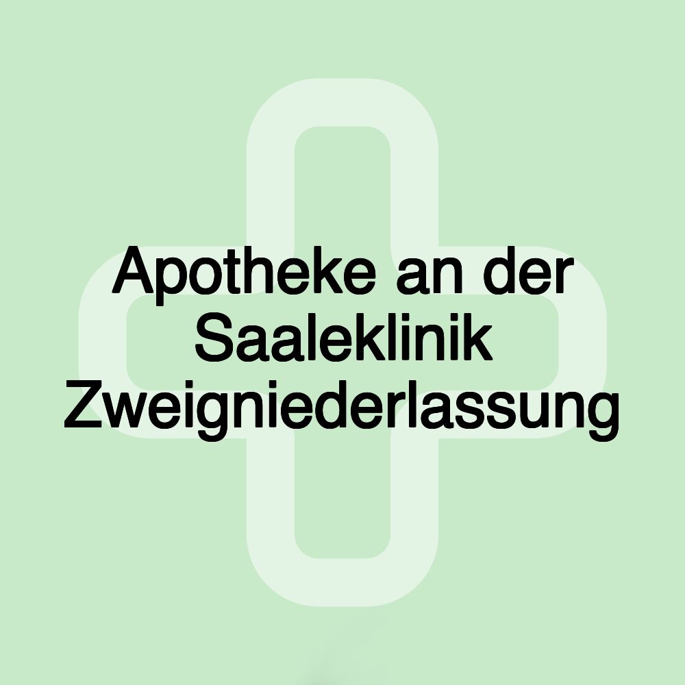 Apotheke an der Saaleklinik Zweigniederlassung