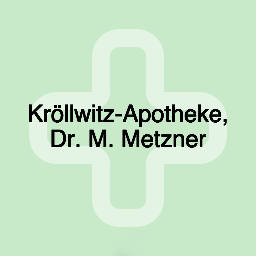 Kröllwitz-Apotheke, Dr. M. Metzner