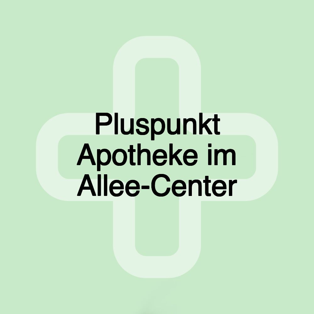 Pluspunkt Apotheke im Allee-Center