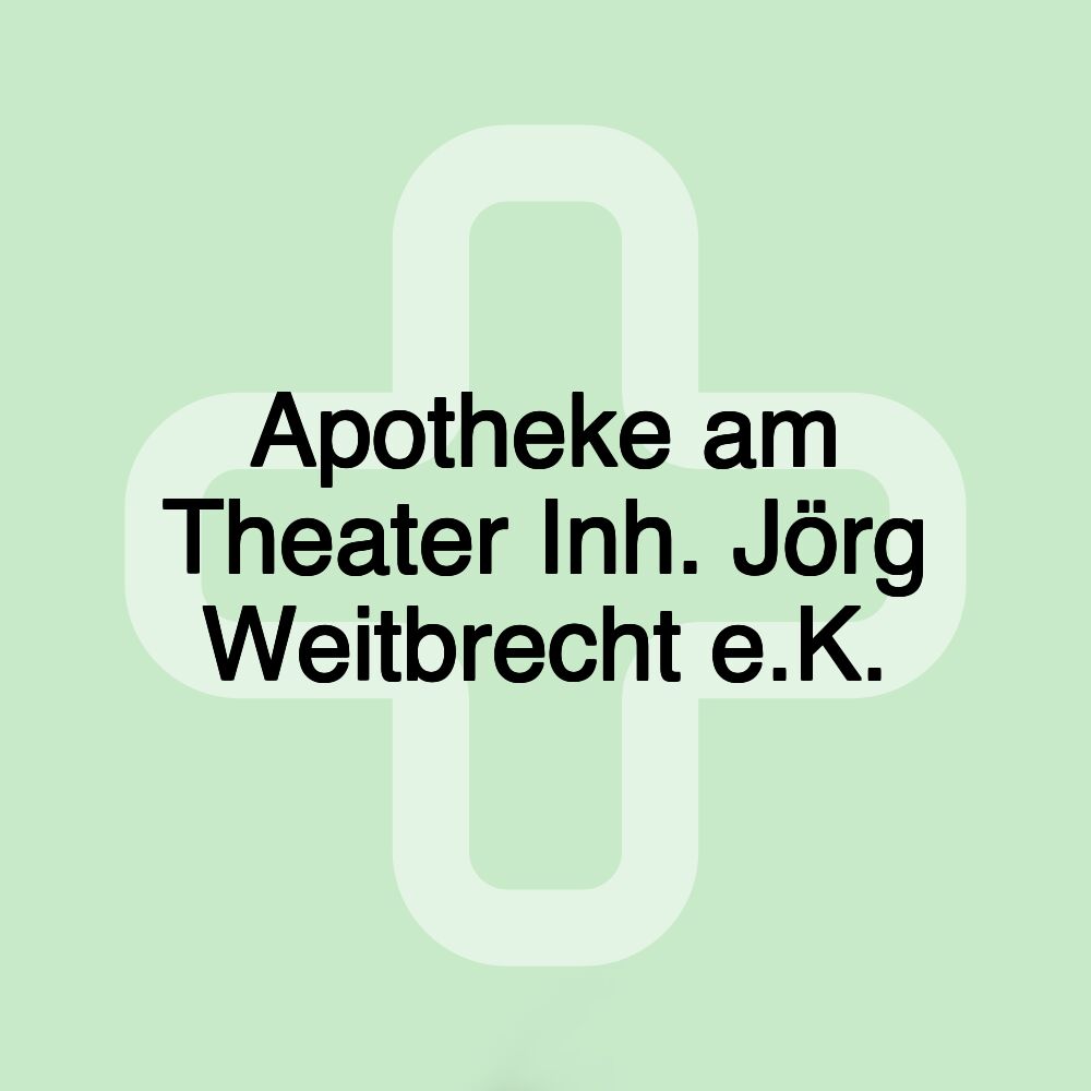 Apotheke am Theater Inh. Jörg Weitbrecht e.K.