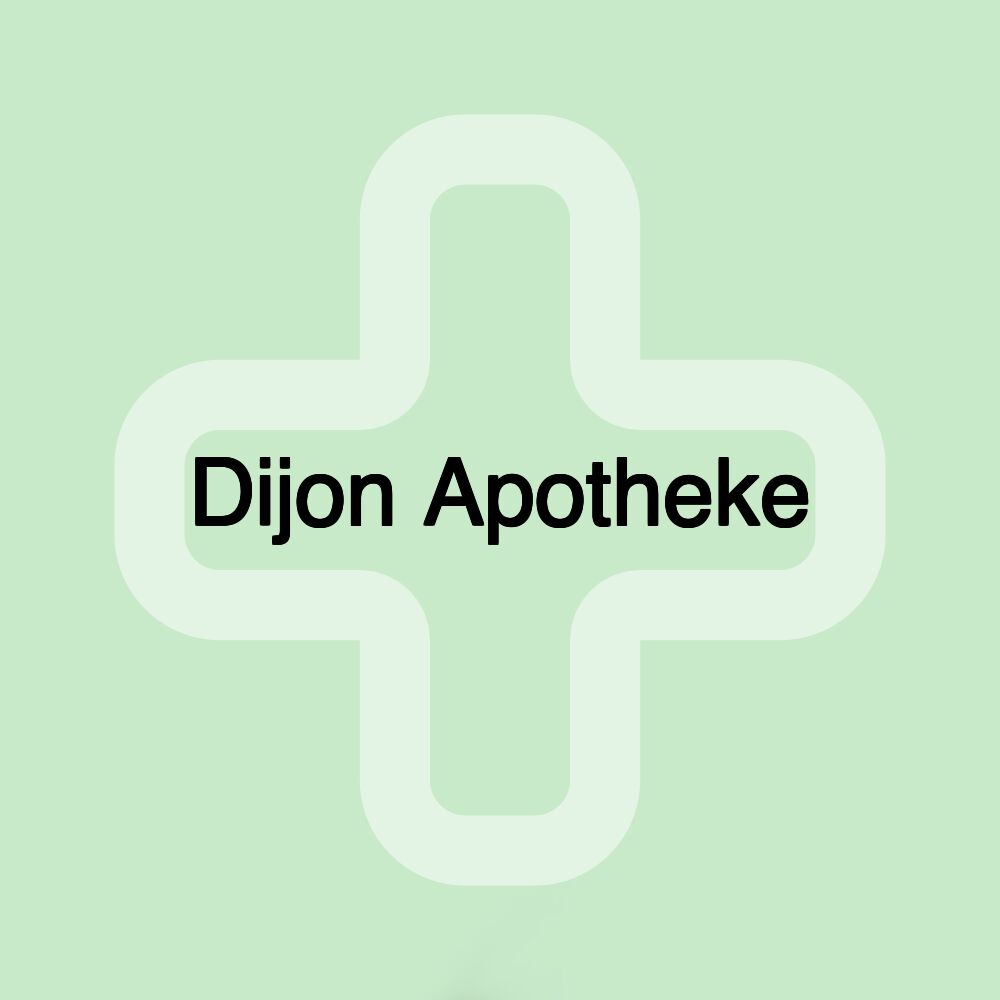 Dijon Apotheke