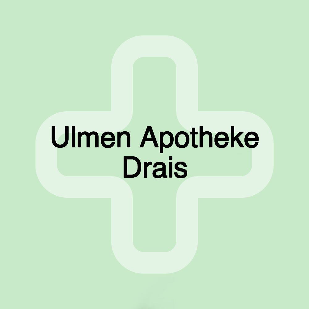 Ulmen Apotheke Drais