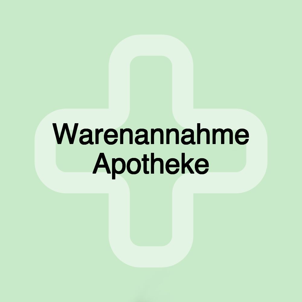 Warenannahme Apotheke