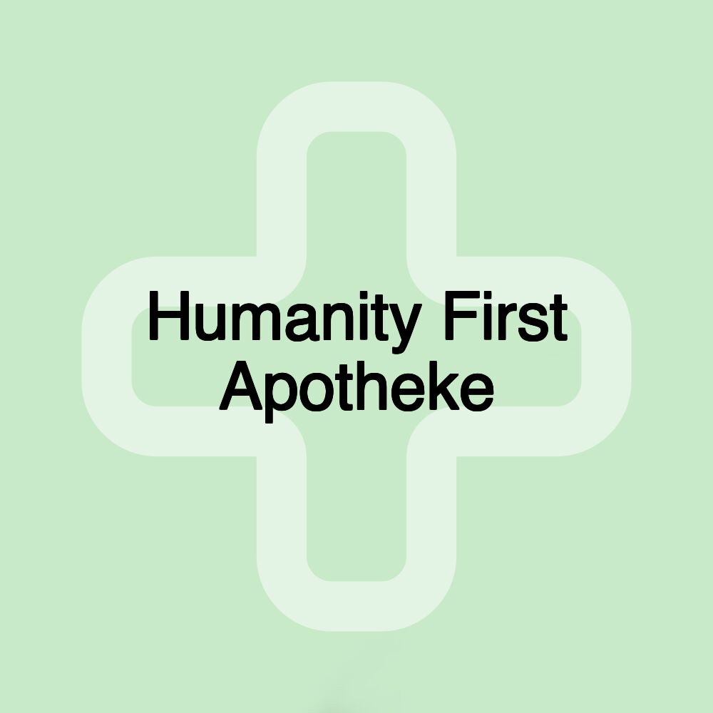 Humanity First Apotheke