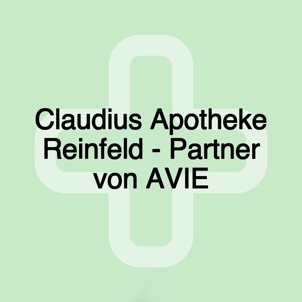 Claudius Apotheke Reinfeld - Partner von AVIE