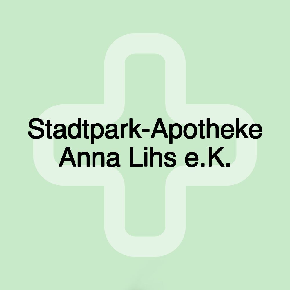 Stadtpark-Apotheke Anna Lihs e.K.