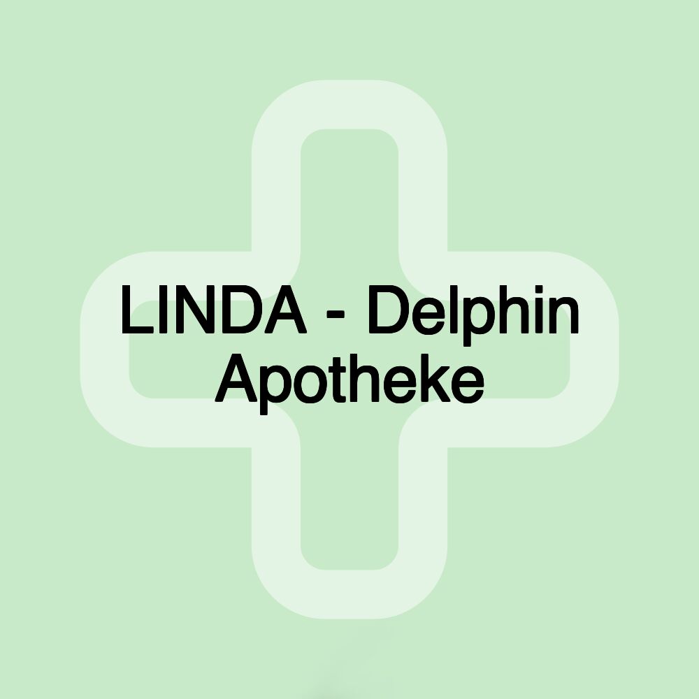 LINDA - Delphin Apotheke