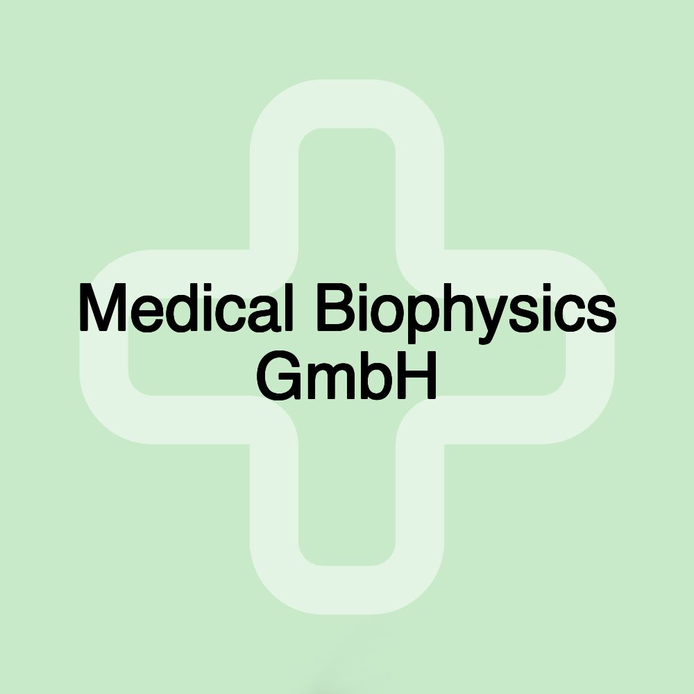 Medical Biophysics GmbH