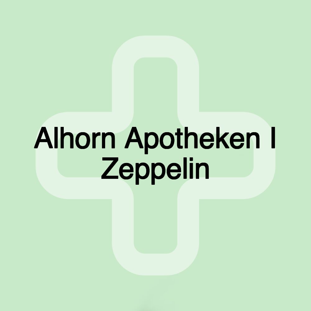 Alhorn Apotheken I Zeppelin