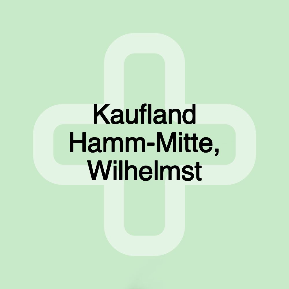 Kaufland Hamm-Mitte, Wilhelmst