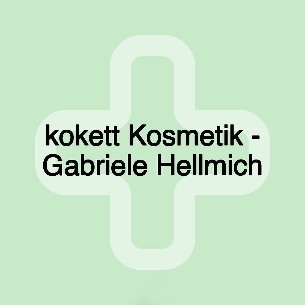 kokett Kosmetik - Gabriele Hellmich