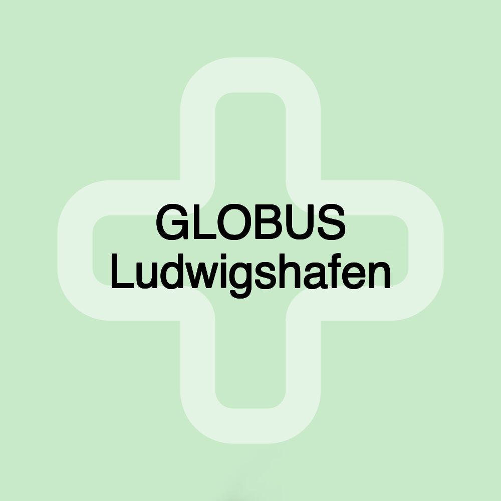 GLOBUS Ludwigshafen