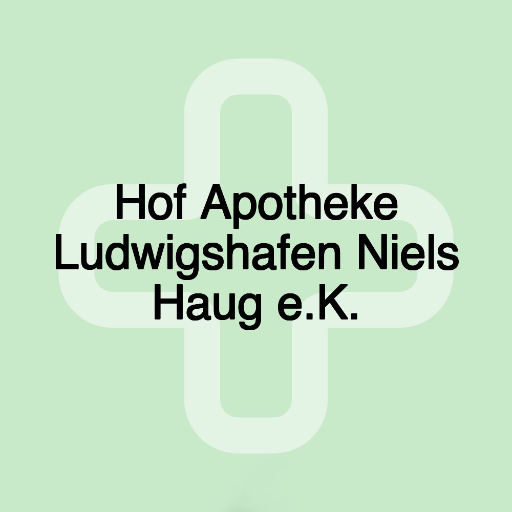 Hof Apotheke Ludwigshafen Niels Haug e.K.