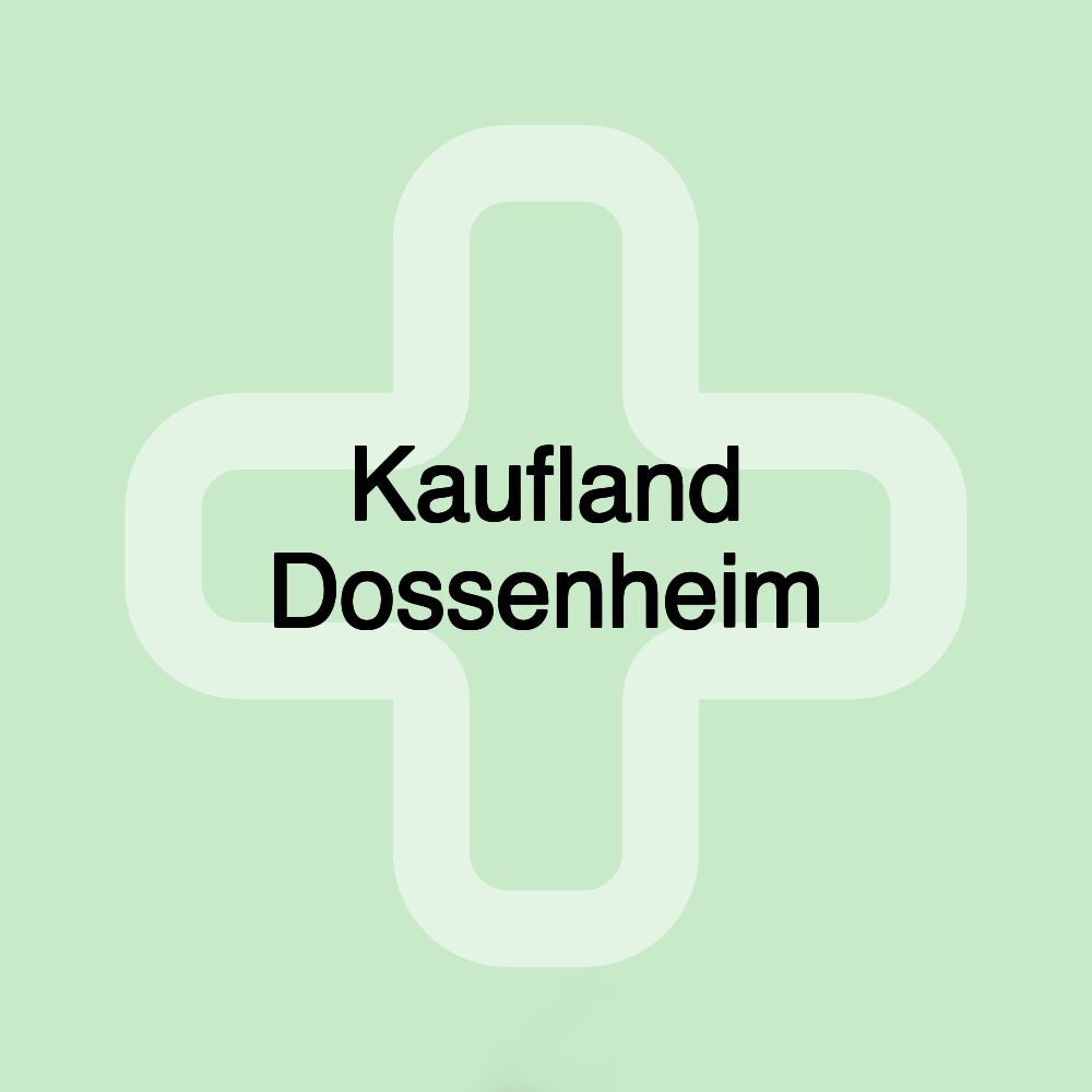 Kaufland Dossenheim