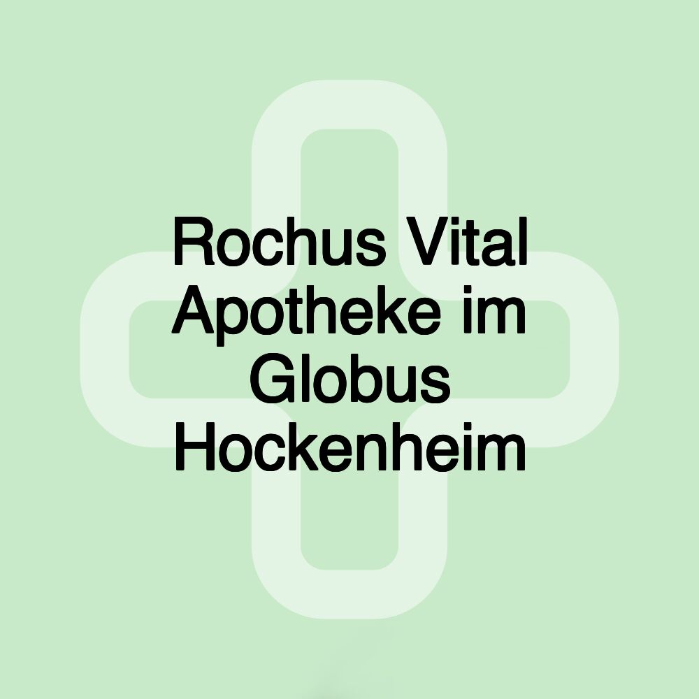 Rochus Vital Apotheke im Globus Hockenheim