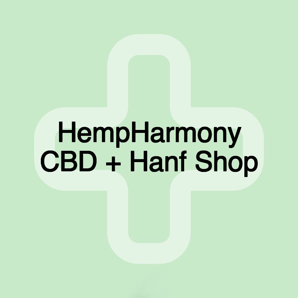 HempHarmony CBD + Hanf Shop