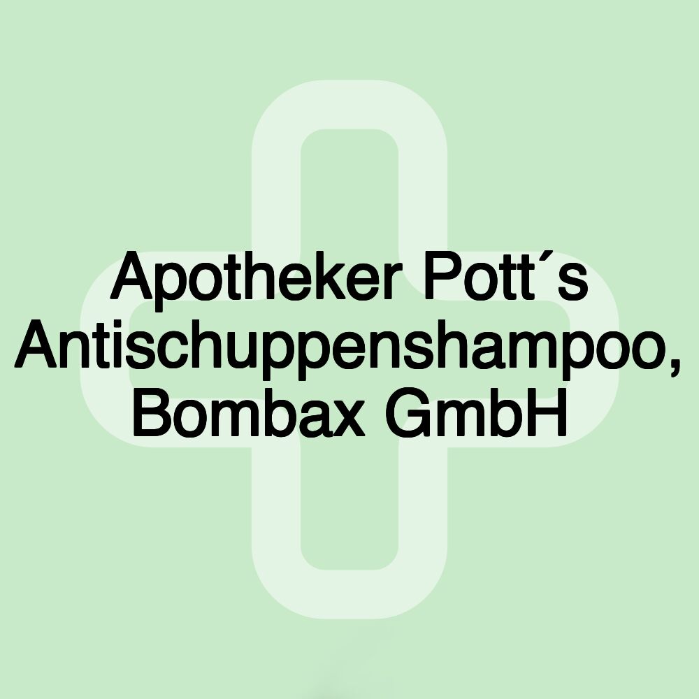 Apotheker Pott´s Antischuppenshampoo, Bombax GmbH