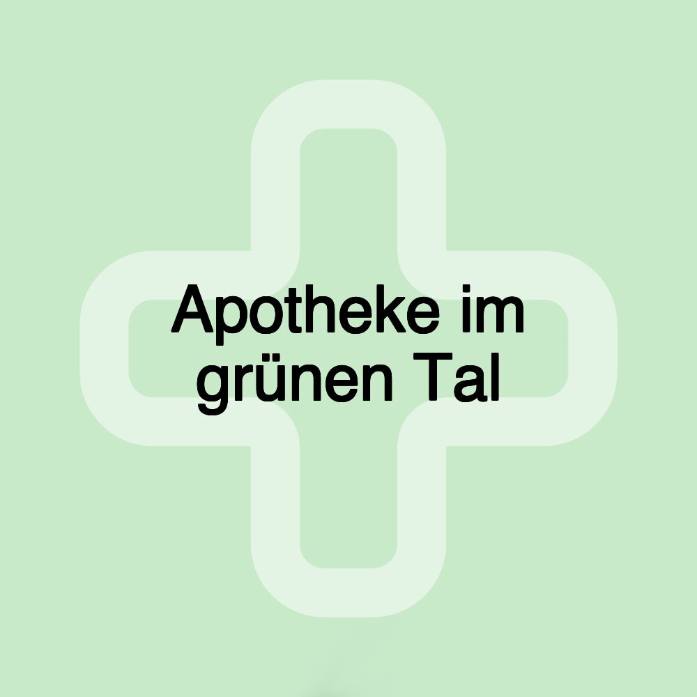 Apotheke im grünen Tal