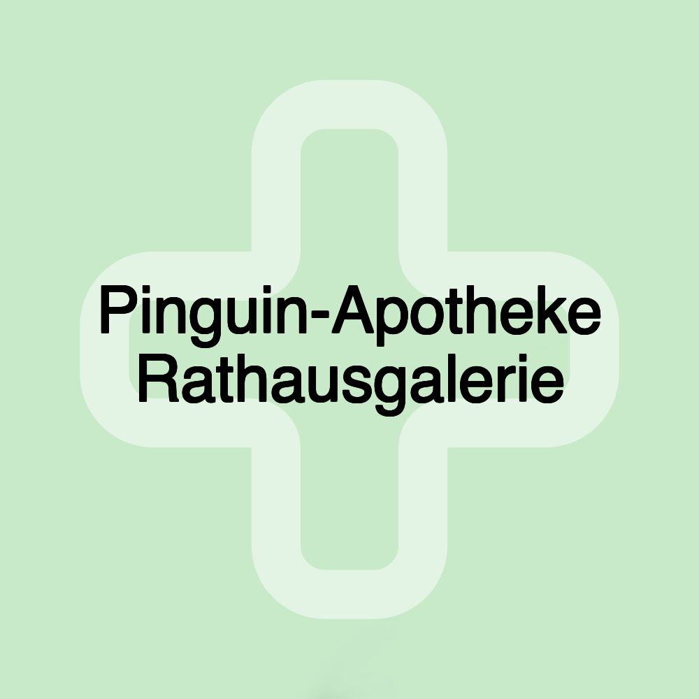 Pinguin-Apotheke Rathausgalerie