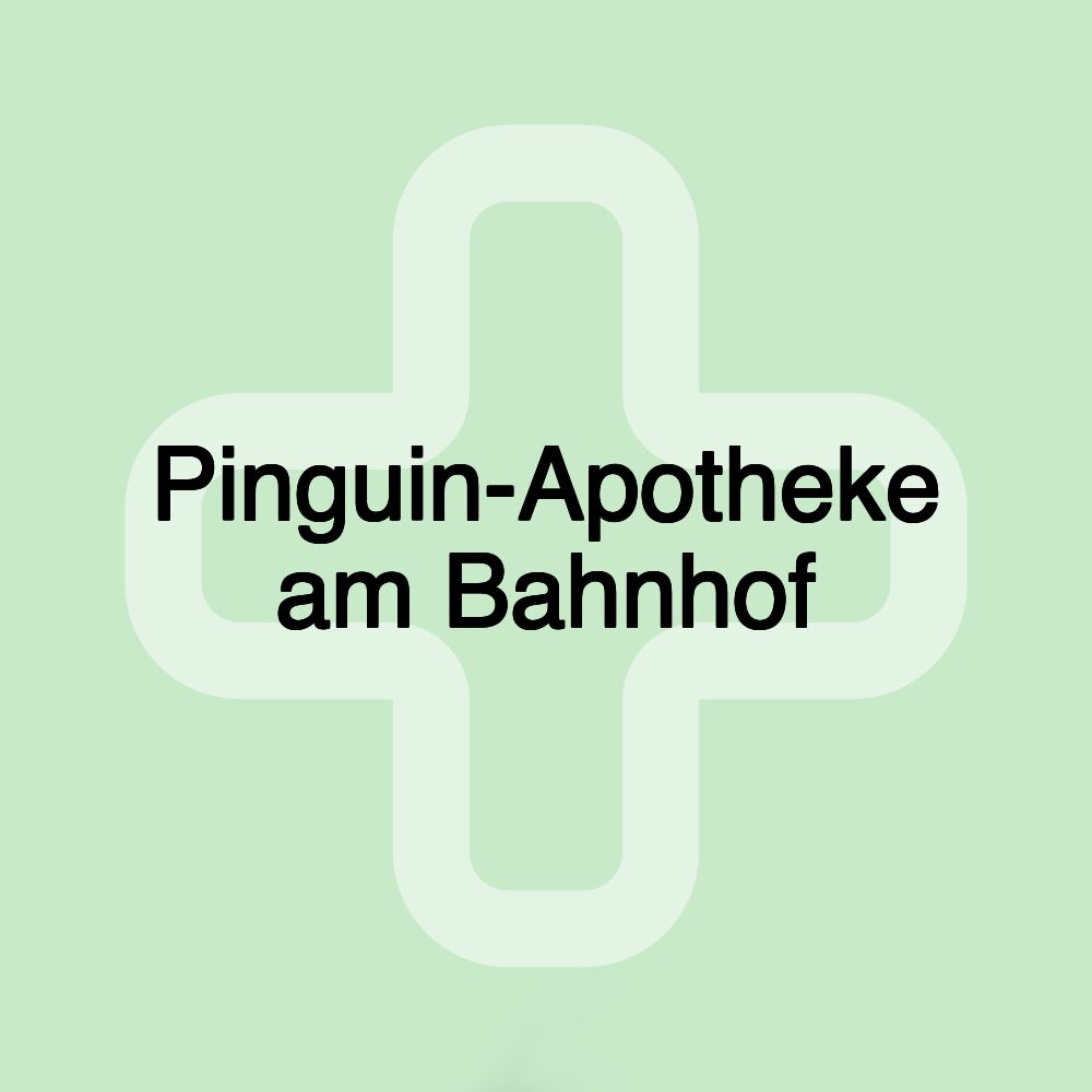 Pinguin-Apotheke am Bahnhof