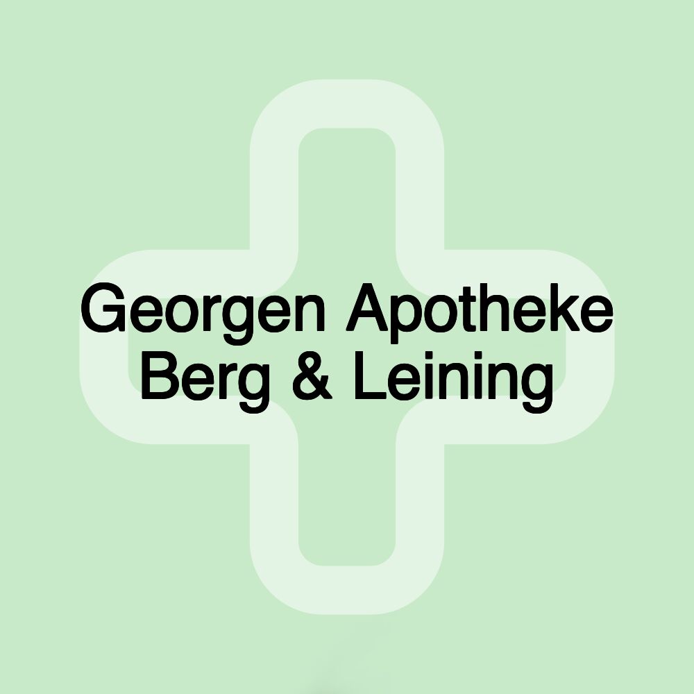 Georgen Apotheke Berg & Leining