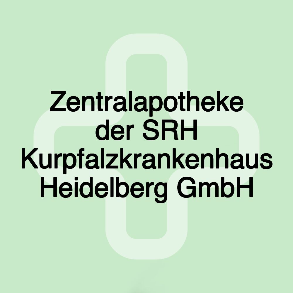 Zentralapotheke der SRH Kurpfalzkrankenhaus Heidelberg GmbH