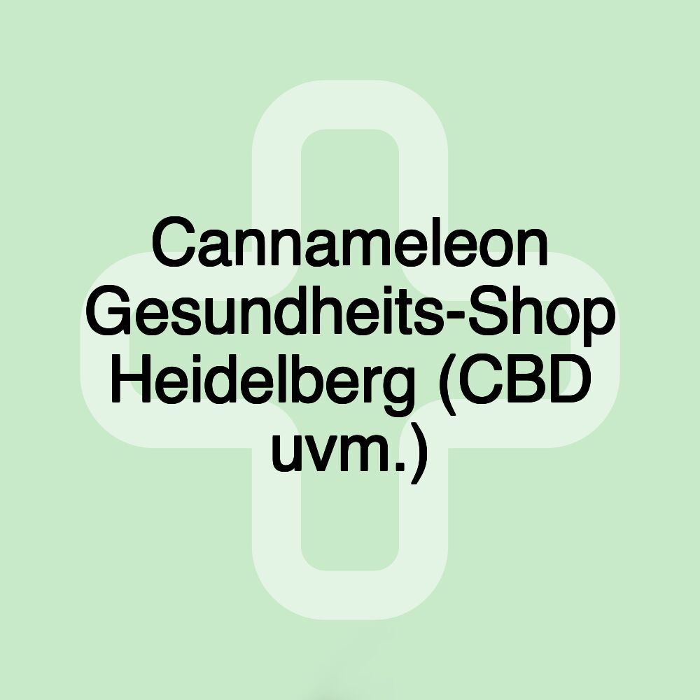 Cannameleon Gesundheits-Shop Heidelberg (CBD uvm.)