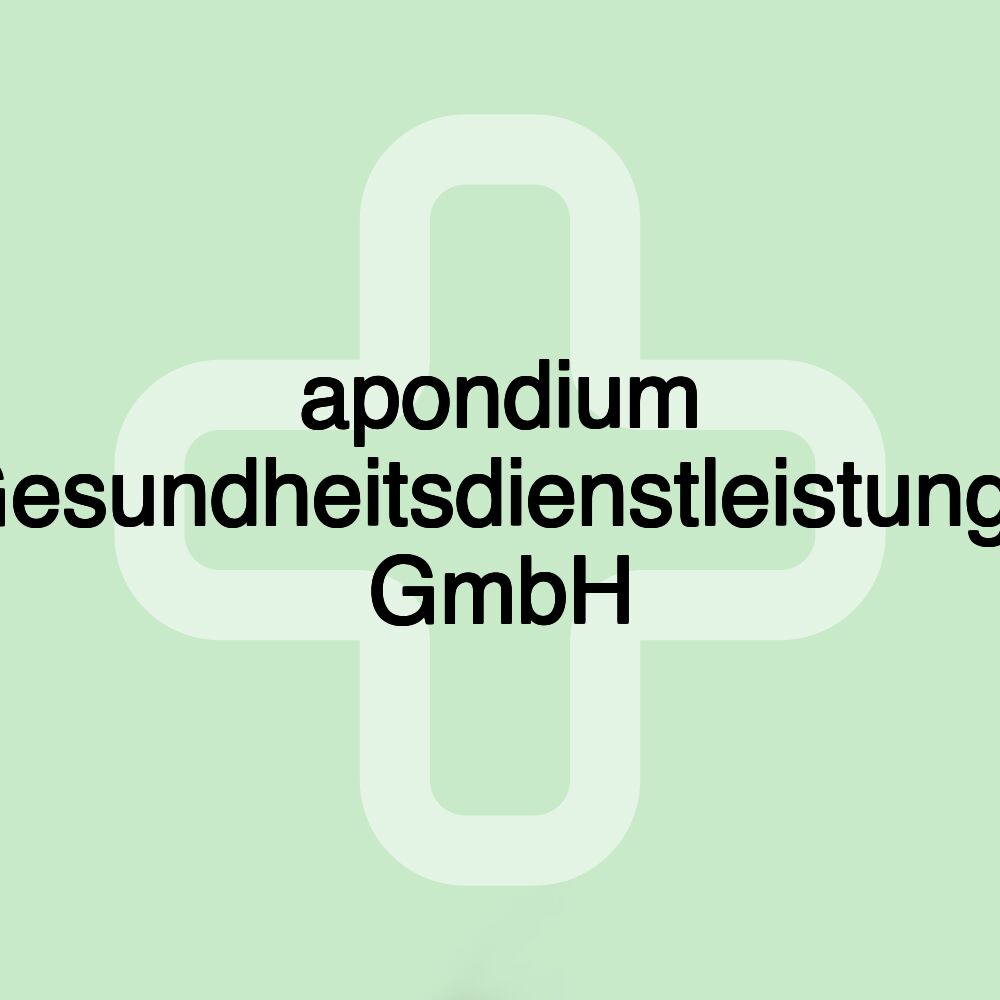 apondium Gesundheitsdienstleistungs GmbH