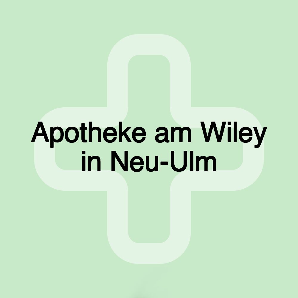 Apotheke am Wiley in Neu-Ulm