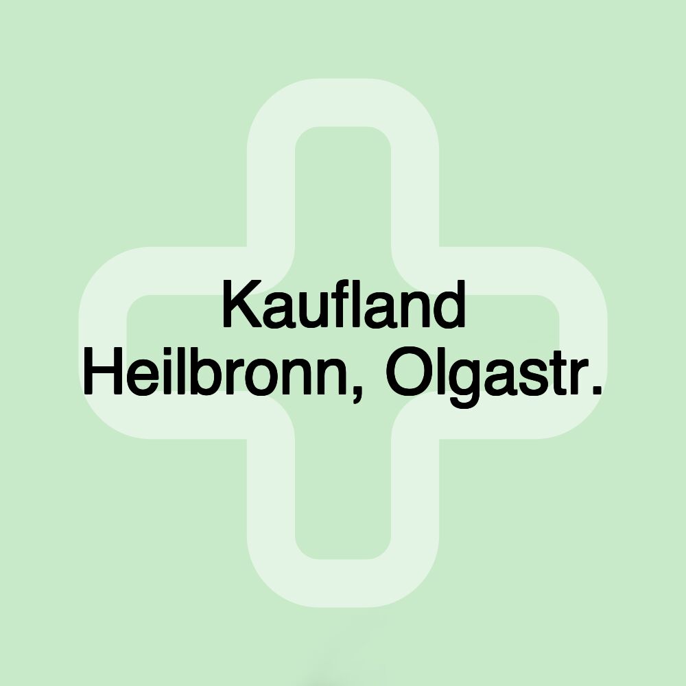 Kaufland Heilbronn, Olgastr.