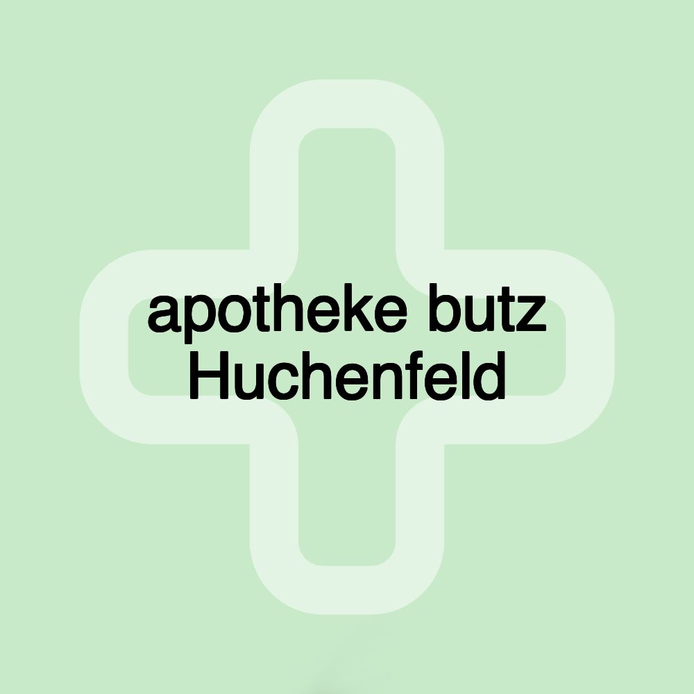 apotheke butz Huchenfeld