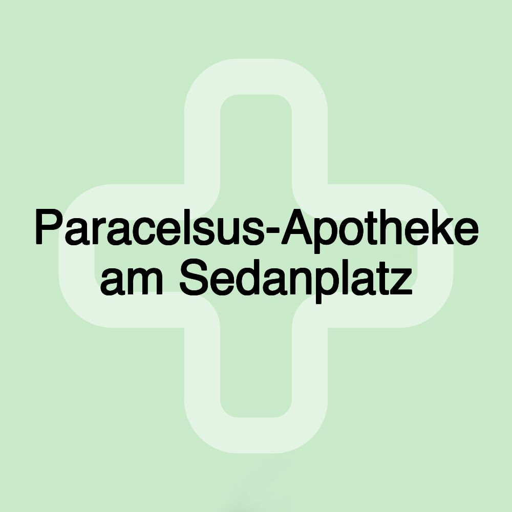 Paracelsus-Apotheke am Sedanplatz