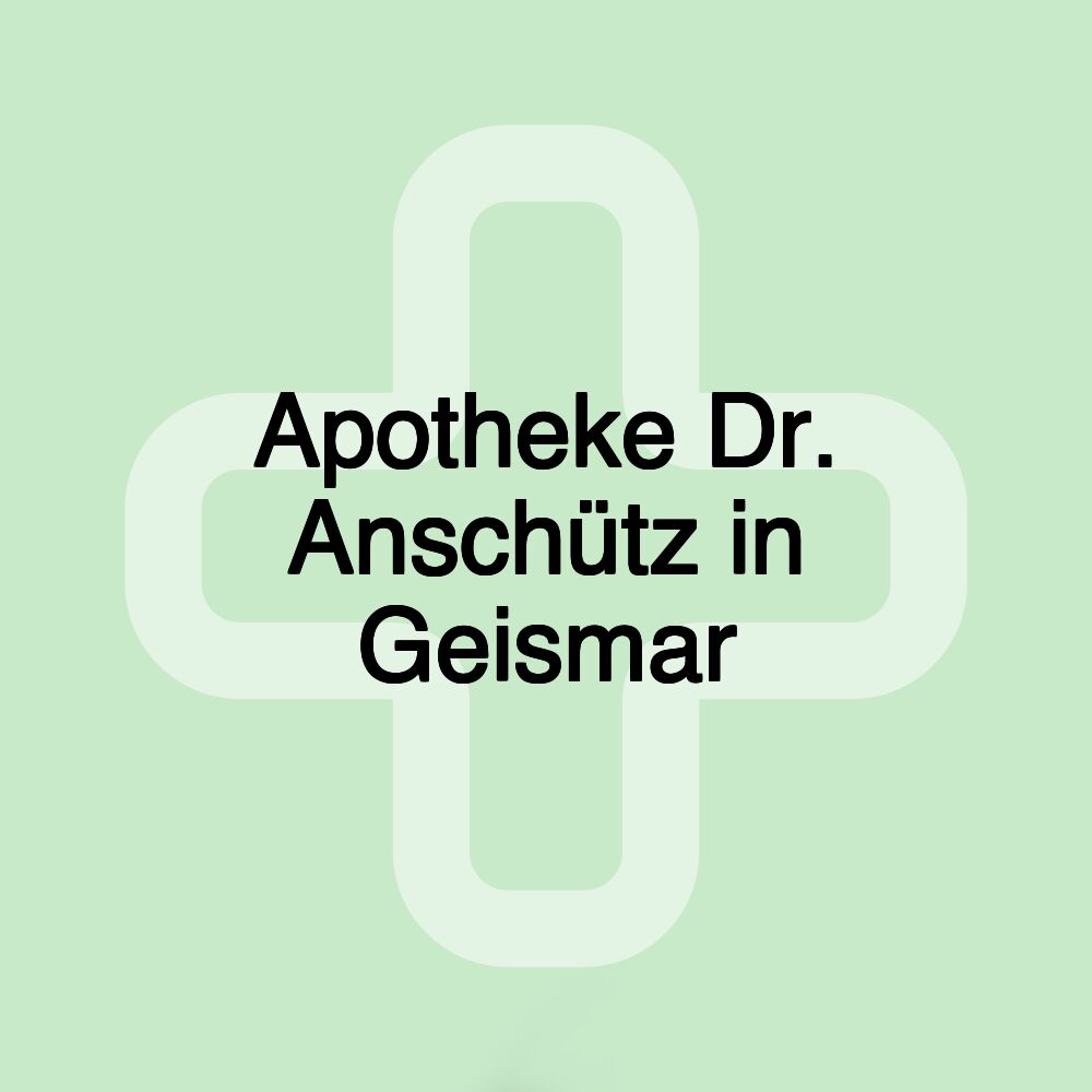 Apotheke Dr. Anschütz in Geismar