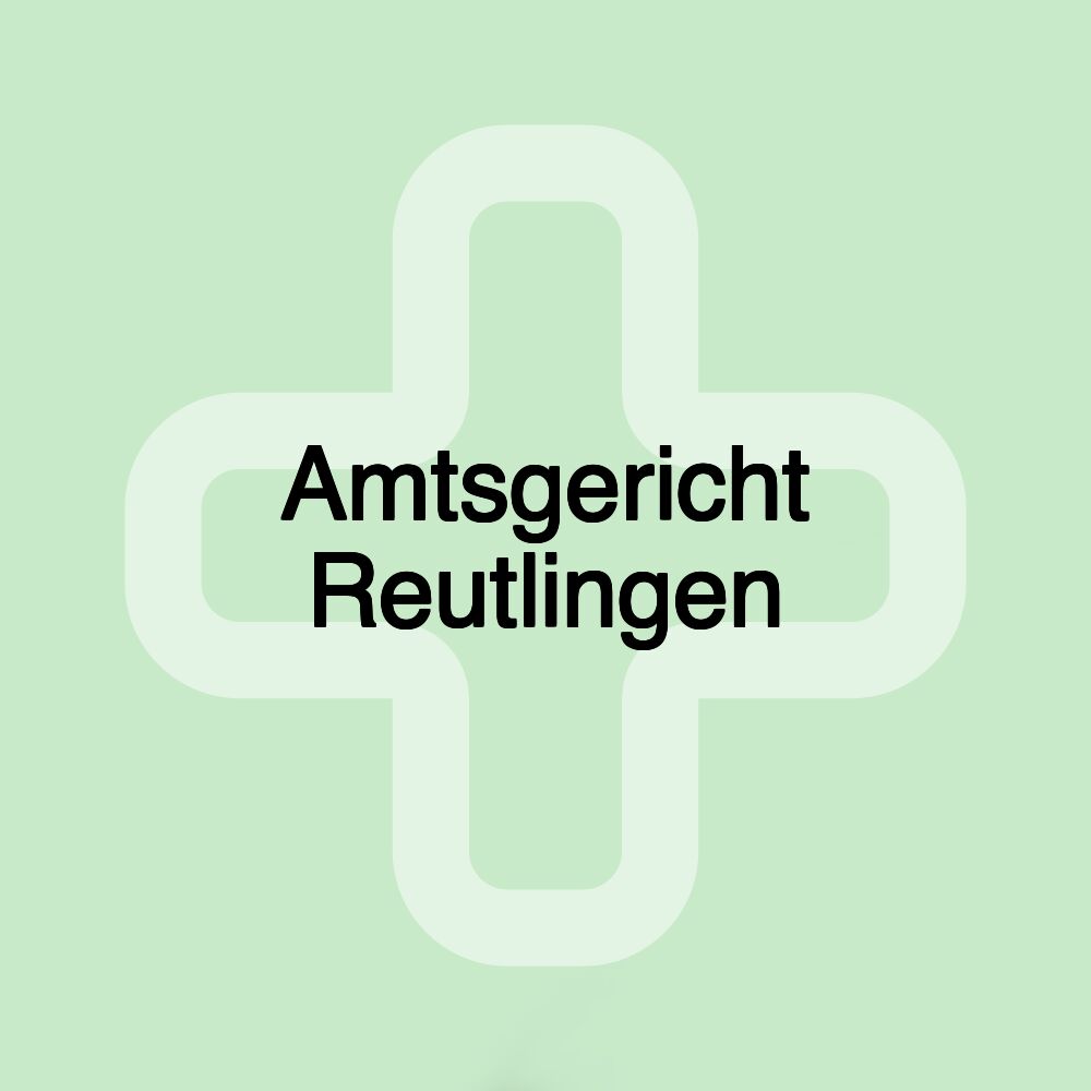 Amtsgericht Reutlingen