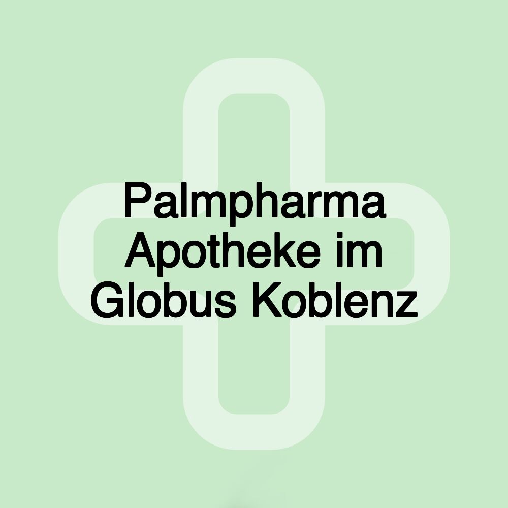 Palmpharma Apotheke im Globus Koblenz