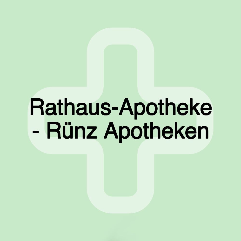 Rathaus-Apotheke - Rünz Apotheken