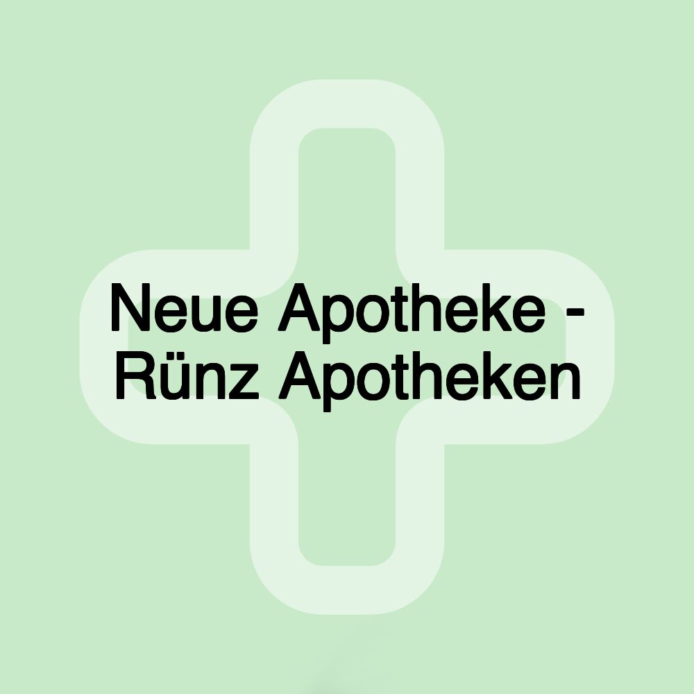 Neue Apotheke - Rünz Apotheken