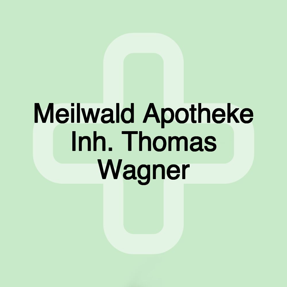 Meilwald Apotheke Inh. Thomas Wagner