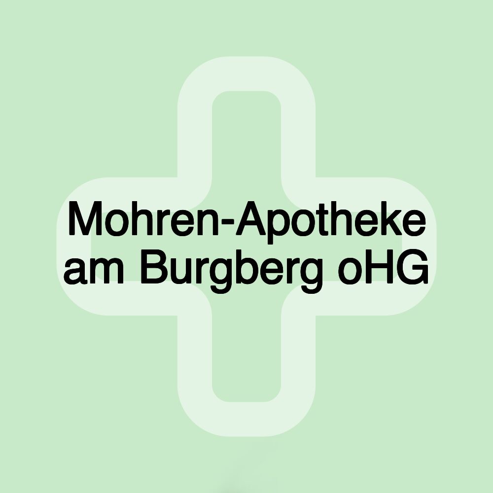 Mohren-Apotheke am Burgberg oHG