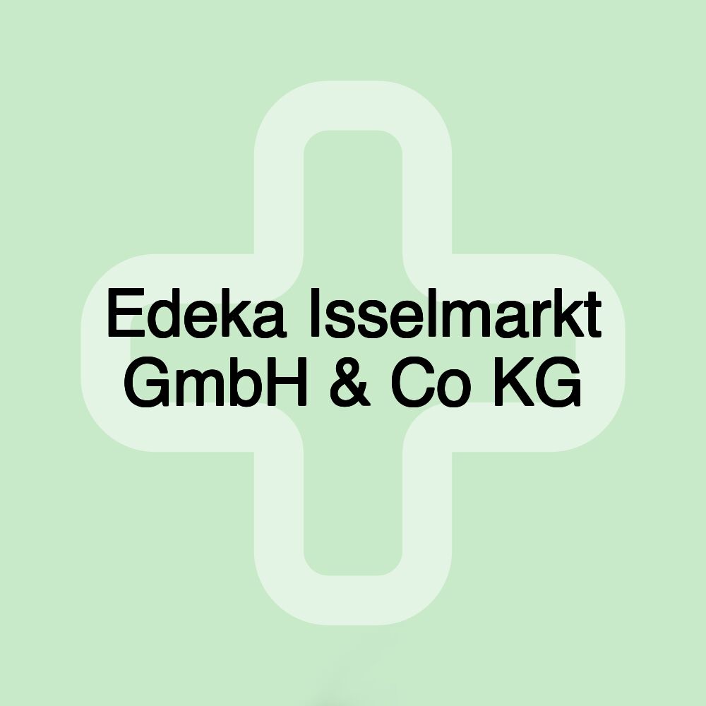 Edeka Isselmarkt GmbH & Co KG