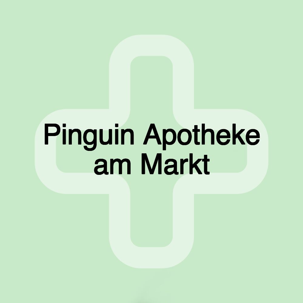 Pinguin Apotheke am Markt