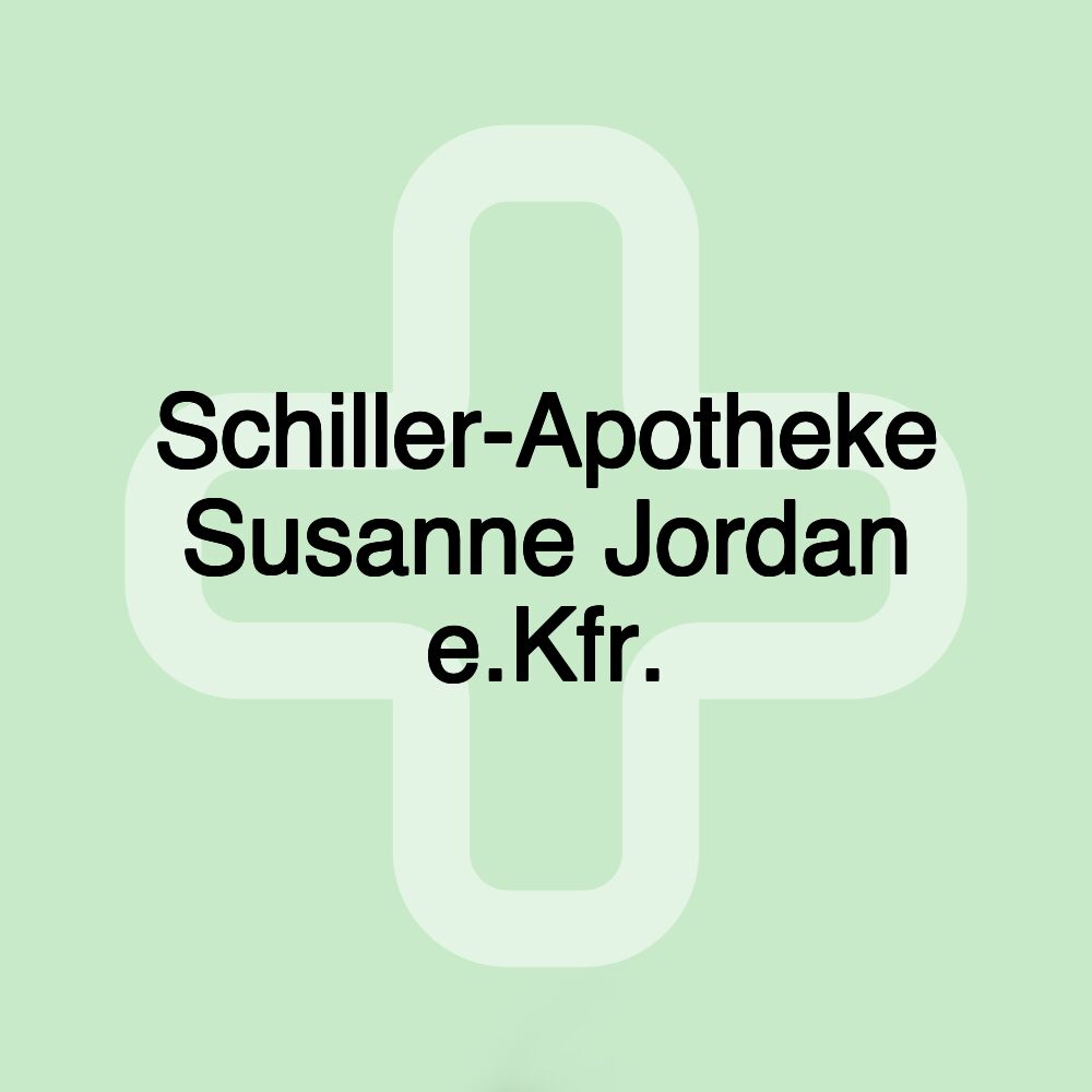 Schiller-Apotheke Susanne Jordan e.Kfr.