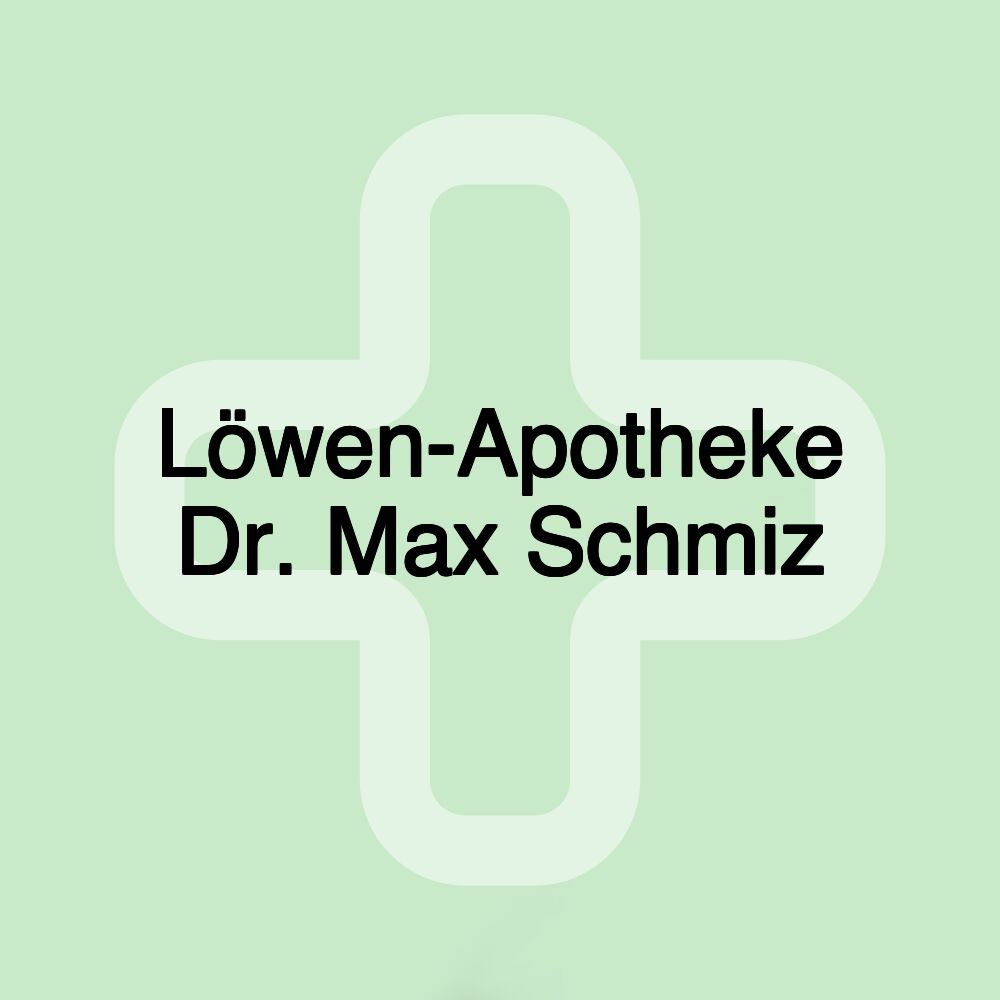 Löwen-Apotheke Dr. Max Schmiz