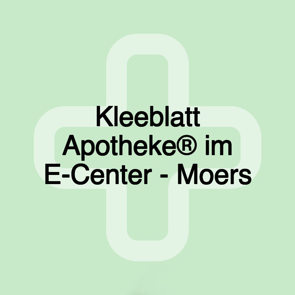 Kleeblatt Apotheke® im E-Center - Moers