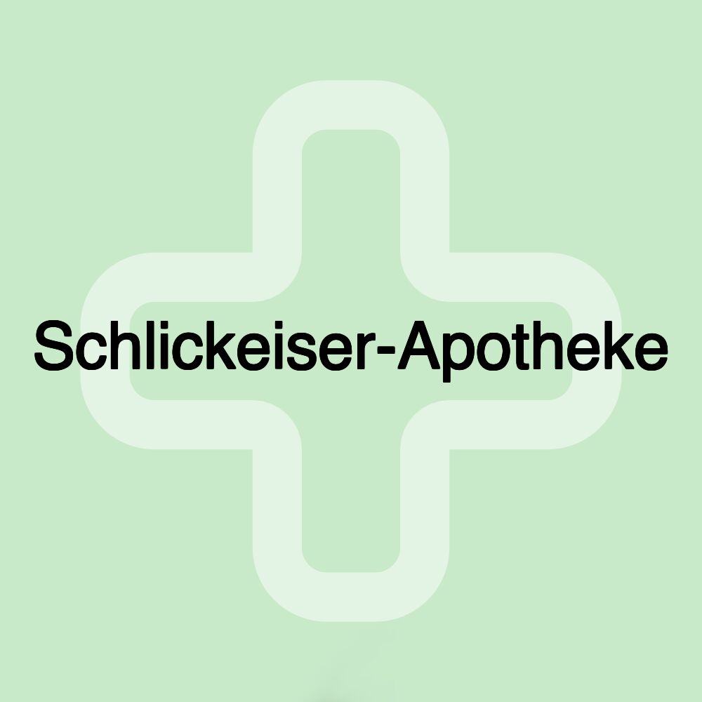 Schlickeiser-Apotheke