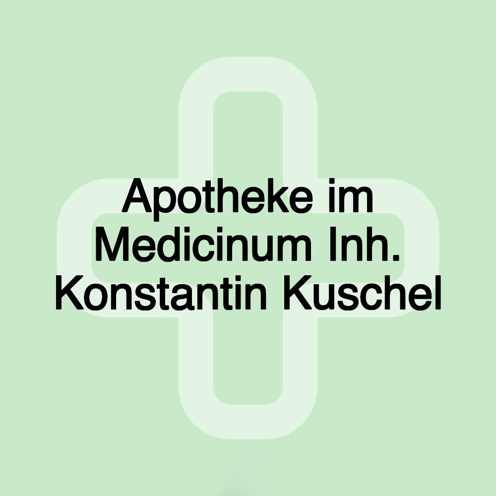 Apotheke im Medicinum Inh. Konstantin Kuschel