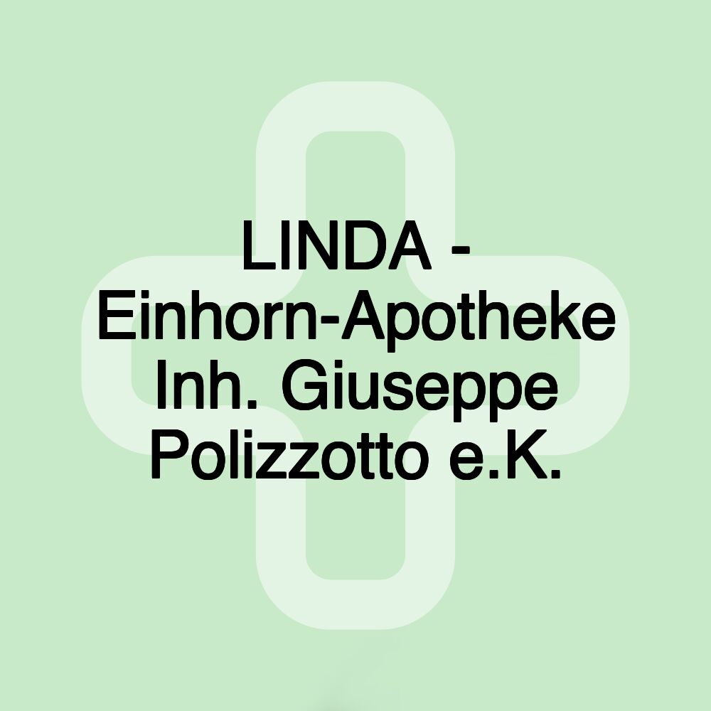 LINDA - Einhorn-Apotheke Inh. Giuseppe Polizzotto e.K.