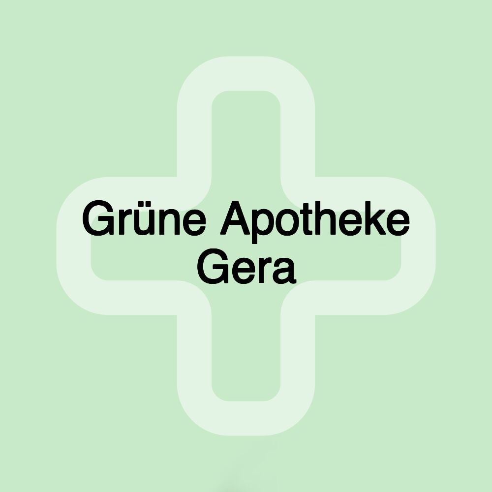 Grüne Apotheke Gera